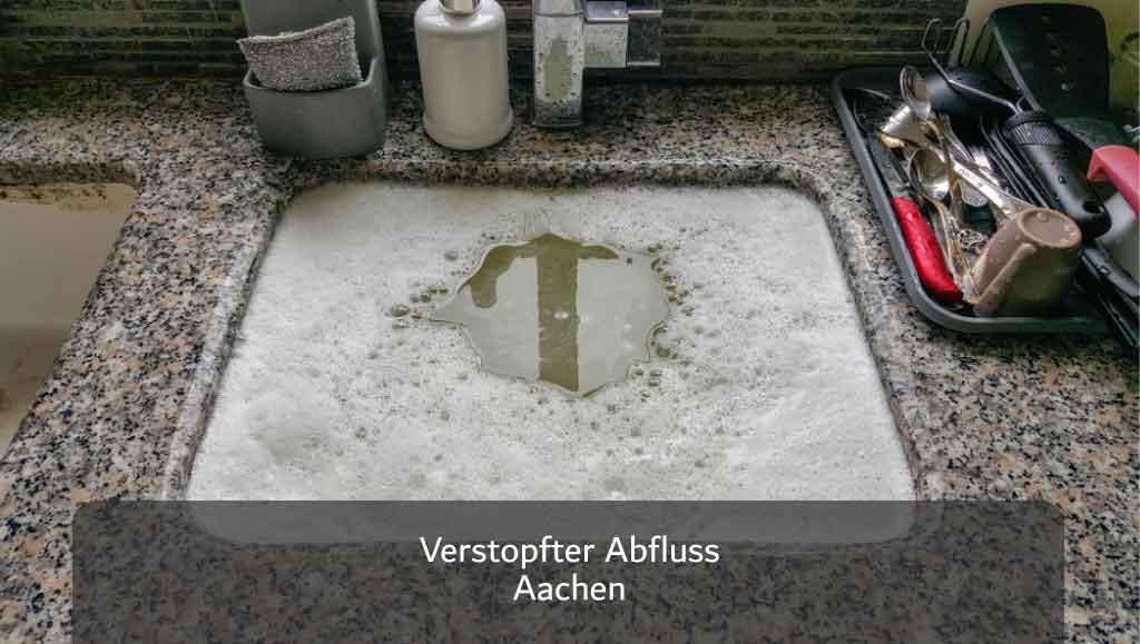 Verstopfter Abfluss Aachen